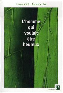 Lhomme-qui-voulait-etre-heureux_coach_vie_metz